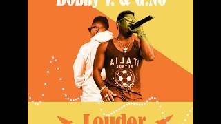 Bobby Valentino & G.No - Louder
