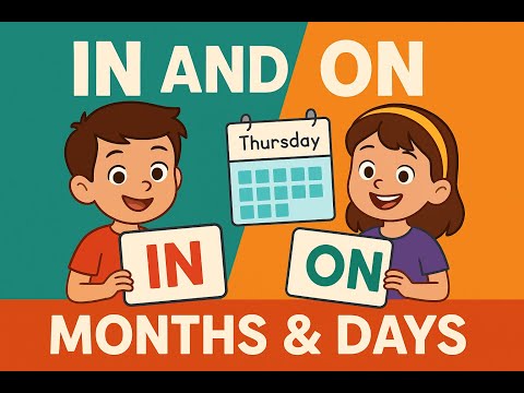 Prepositions of Time  IN & ON Song for Kids