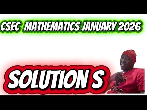 Csec Mathematics January RESIT solutions 2026 #8 #maths  #mathematics #csecmaths #cxcmaths
