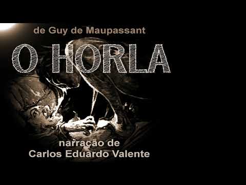 AUDIOBOOK - O HORLA - de Guy de Maupassant