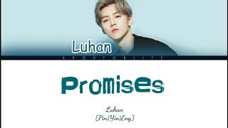Download lagu LUHAN 'PROMISES' COLOR CODED LYRICS [HAN|ROM|ENG] mp3