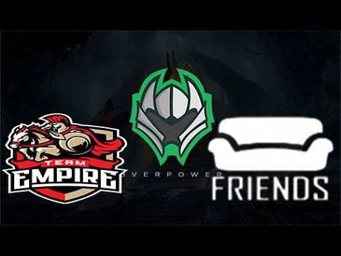 Empire vs Friends Game 3 - Quarterfinals bo3 - Overpower Cup