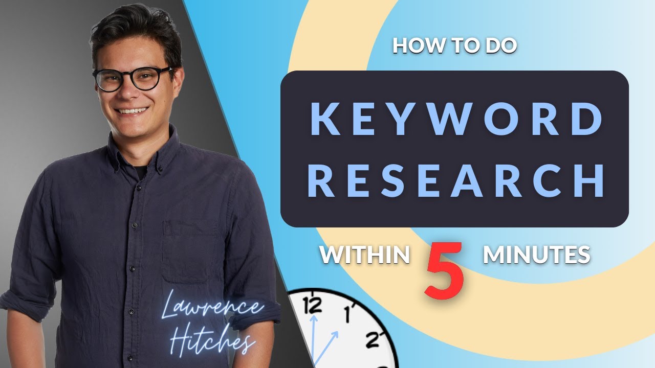 Keyword Research in 5 Minutes