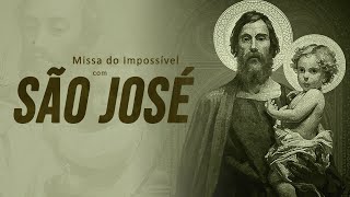 Missa do Impossível com São José | 19h30 | 19/08/24