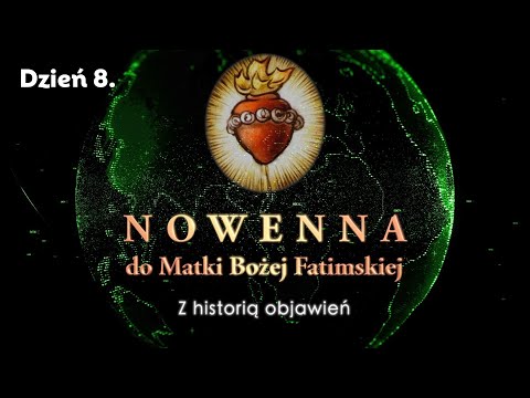 Nowenna do Matki Bożej Fatimskiej. Dzień 8/9. Czwarte objawienie.