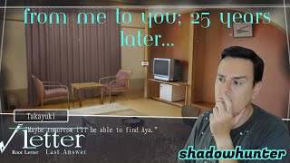 From me to you, 25 years later... - Root Letter: Last Answer (Part one)