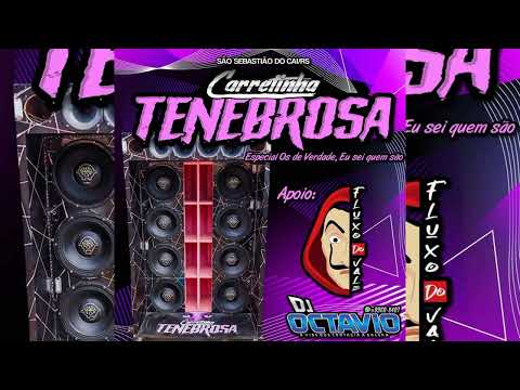 CARRETINHA TENEBROSA (ESPECIAL OS DE VERDADE, EU SEI QUEM SÃO) - DJ OCTAVIO RS