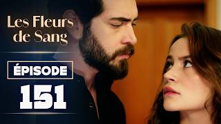 Les Fleurs de Sang – Épisode 151 | Épisode Sous-Titré En Français| Nou