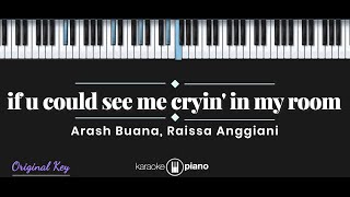 Download lagu if u could see me cryin’ in my room - Arash Buana & Raissa Anggiani (KARAOKE PIANO) mp3