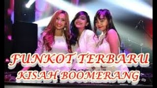 Download lagu DJ REMIX FUNKOT TERBARU KISAH BOOMERANG 2020 DJ OPIE CAPRICON mp3