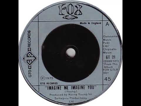 UK New Entry 1975 (107) Fox - Imagine Me Imagine You