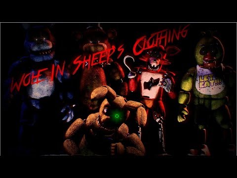 [SFM FNaF] Set It Off - Wolf In Sheep's Clothing (feat. William Beckett) Collab