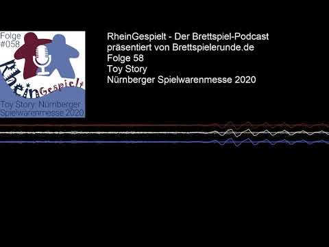 RheinGespielt Episode 58 - Toy Story Nürnberger Spielwarenmesse 2020