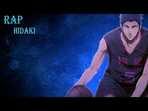 Rap do Aomine Daiki (Kuroko no Basket)/Tributo 2/Canal Hidaki Raps