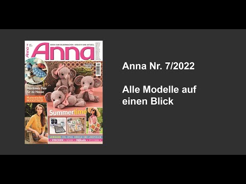Anna Nr. 7/2022 - Alle Modelle auf einen Blick