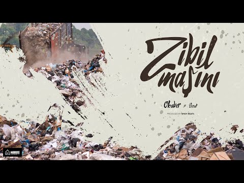 Okaber - Zibil Maşını ft. Sirat