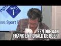 Een ode aan Frank en Ronald de Boer