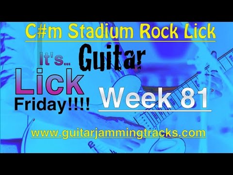 Guitar Lick Friday Week 81 - C#m Stadium Rock Lick