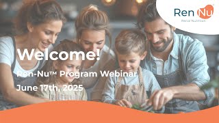 Ren-Nu Informational Webinar and Q&A (June 2025)