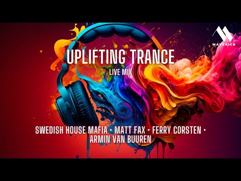 Swedish House Mafia, Matt Fax, Ferry Corsten, Armin van Buuren, John Grand | Trance Mix | MAVERICK