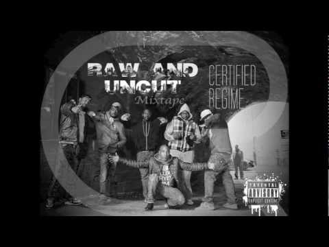 Certified Regime - Nitty Gritty - KC, Darks Feat Lz (Raw And Uncut Mixtape)