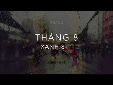 Xanh 8+1 - Tháng 8