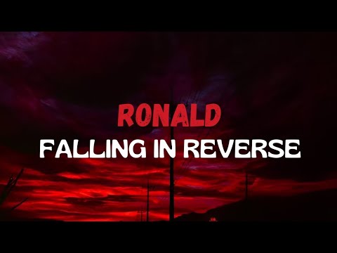 Ronald - Falling In Reverse (feat. Tech N9ne, Alex Terrible) | Lyrics