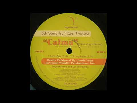 Bah Samba Feat. Isabel Fructuoso (Louie Vega Remix) – Calma (Roots Mix)