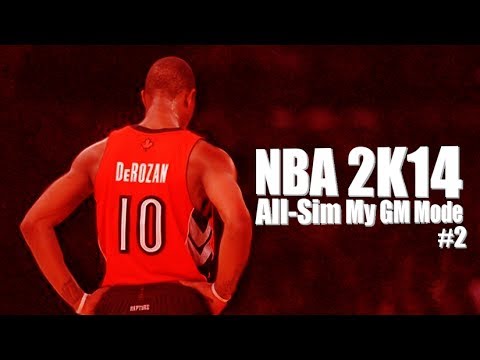 NBA2K14 All-Sim My Gm Mode - Toronto Raptors #2 (PS4)