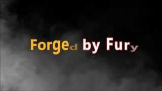 Forged by Fury Intro (HD)