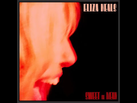 "Bitten By The Blues" Eliza Neals OFFICIAL LYRIC MUSIC VIDEO