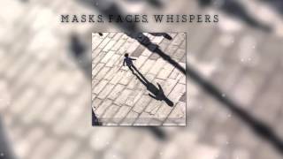 Perspectives Of A Circle - Masks, Faces, Whispers - Official Teaser