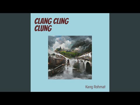 Clang Cling Clung