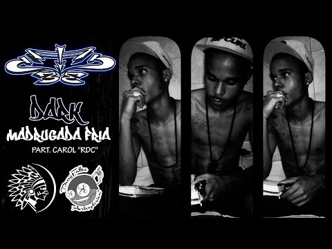 DARK CTC 33 - MADRUGADA FRIA - PART. CAROL "RDC"