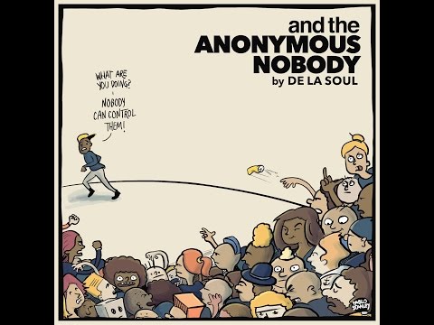 De La Soul & The Anonymous Nobody