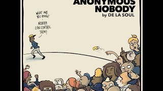De La Soul &amp; The Anonymous Nobody
