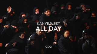 All Day - Kanye West ( CDQ ) feat - Allan Kingdom &amp; Theophilus London New kanye west