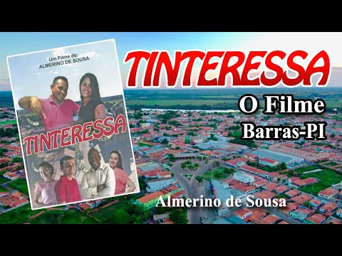 TINTERESSA de Almerino de Sousa (FILME COMPLETO)