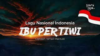 Download lagu IBU PERTIWI - Svaralaya | Lagu Nasional Indonesia  mp3