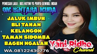 Download lagu TEMBANG SAWER PANTURA KOLEKSI YANI RIDHO | PERMINTAAN BOS HOTIM YG PUNYA GEMBOL INDAH mp3