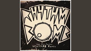 Rhythm Bomb (feat. Flux Pavilion) (NGHTMRE Remix)