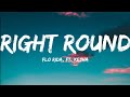 Flo Rida, Ft. Ke$ha-Right Round (Lyrics Video)