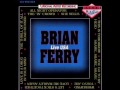 Bryan Ferry - You go to my Head - Live@Bottom Line, New York - 1977