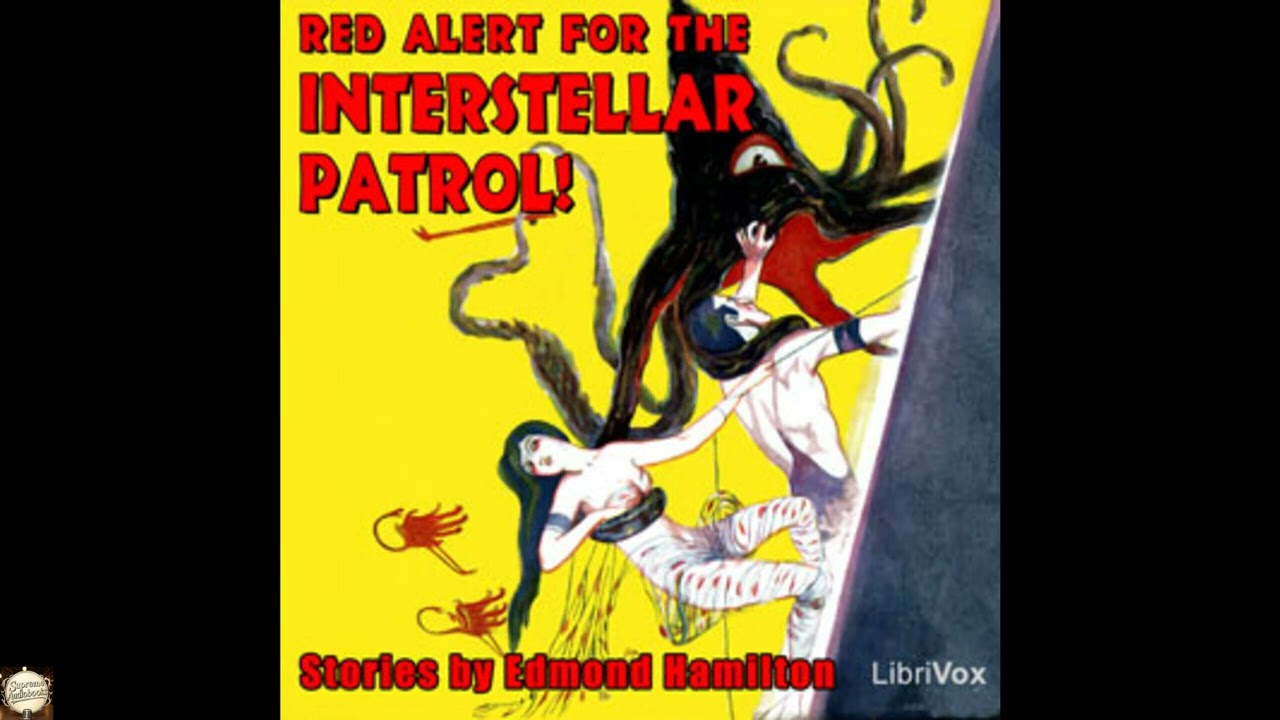 Red Alert for the Interstellar Patrol!