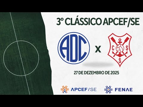 3º CLÁSSICO APCEF/SE #aovivo