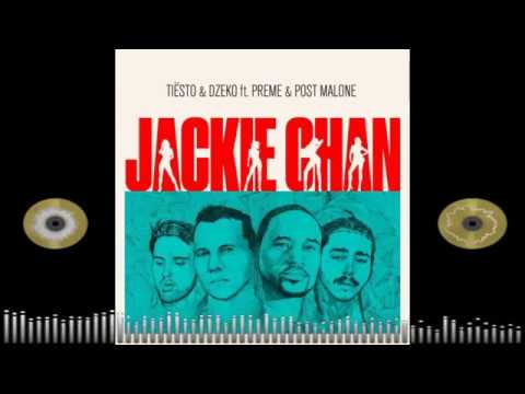 Tiësto & Dzeko - Jackie Chan Ft. PREME & Post Malone (TWISTERZ Bootleg)