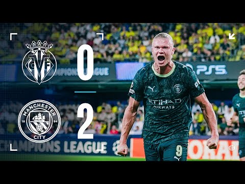 Villarreal 0-2 Man City Champions League Highlights | Haaland & Bernardo Goals