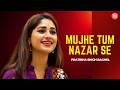 Mujhe Tum Nazar Se Pratibha Singh Baghel Bazm E Khas