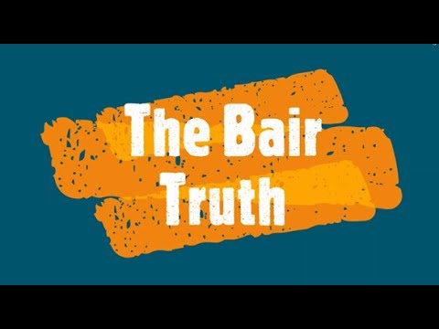 The Bair Truth: Episode 12