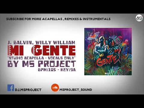 J. Balvin, Willy William - Mi Gente (Studio Acapella - Vocals Only)